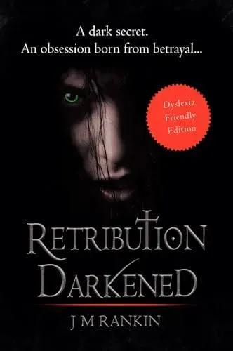 Retribution Darkened (Dyslexia-friendly edition)