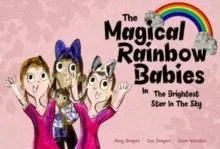 Magical Rainbow Babies