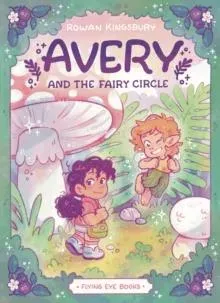 Avery and The Fairy Circle 1