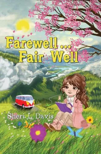 Farewell...Fair Well