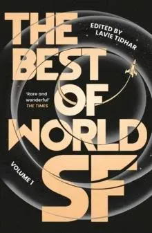 The Best of World SF : Volume 1