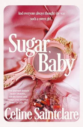 Sugar, Baby : The spicy, intoxicating Tiktok sensation