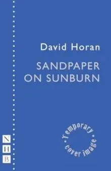 Sandpaper on Sunburn