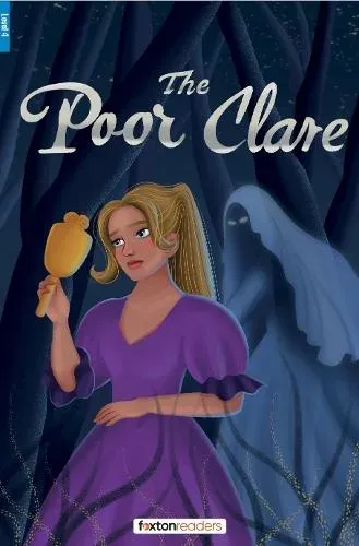 Poor Clare - Foxton Reader Level-4 (1300 Headwords B1/B2) with free online AUDIO
