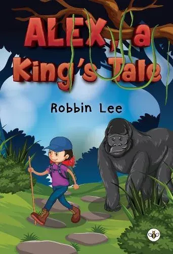 Alex, A King's Tale