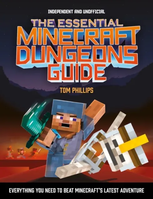 Essential Minecraft Dungeons Guide (Independent & Unofficial)