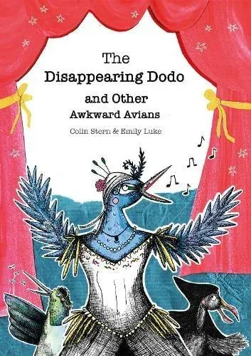 Disappearing Dodo and Other Awkward Avians