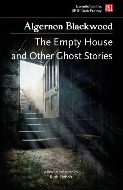 Empty House, and Other Ghost Stories
