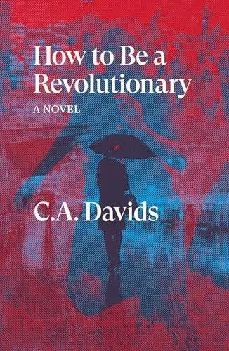 How to Be a Revolutionary