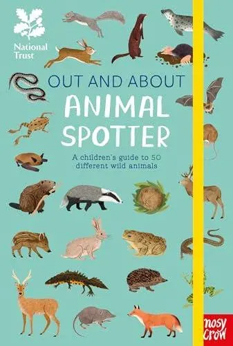 National Trust: Out and About: Animal Spotter: A Children's Guide to 50 Different Wild Animals