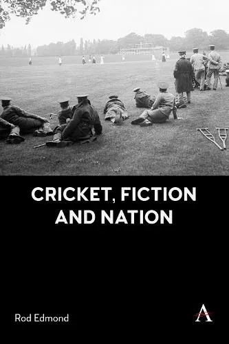 Cricket, Fiction and Nation