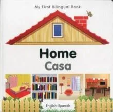 My First Bilingual Book - Home (English-Spanish)