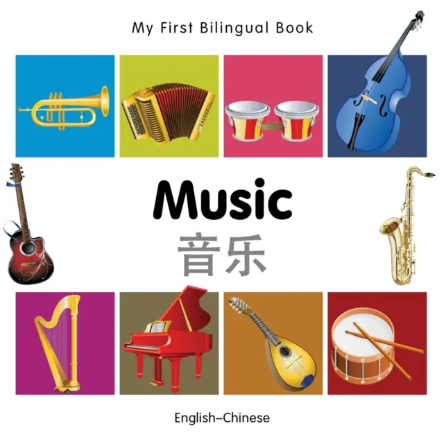 My First Bilingual Book - Music (English-Chinese)