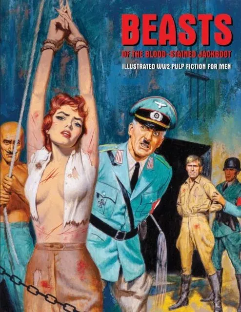 Beasts of the Blood-Stained Jackboot