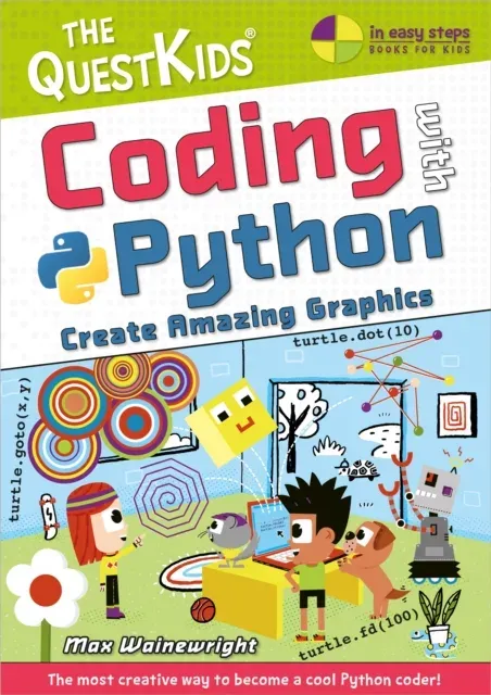 Coding with Python - Create Amazing Graphics : The QuestKids children's series