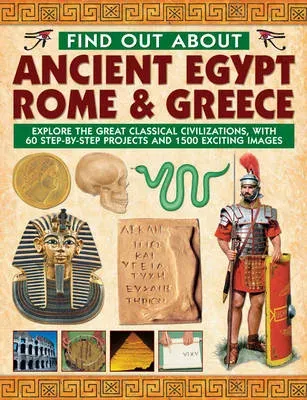 Find Out About Ancient Egypt, Rome & Greece