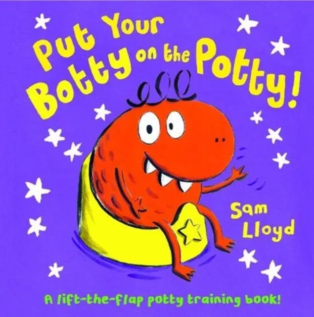 PUT YOUR BOTTY ON POTTY BRD