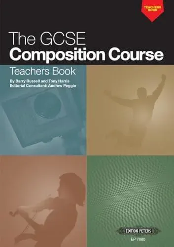 GCSE Composition Course: Teachers Book