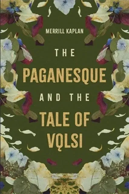 The Paganesque and The Tale of Vǫlsi