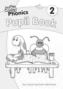 Jolly Phonics Pupil Book 2