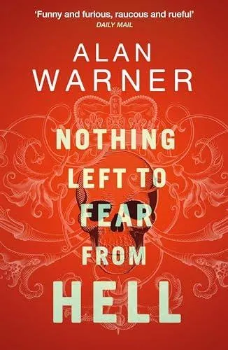 Nothing Left to Fear from Hell