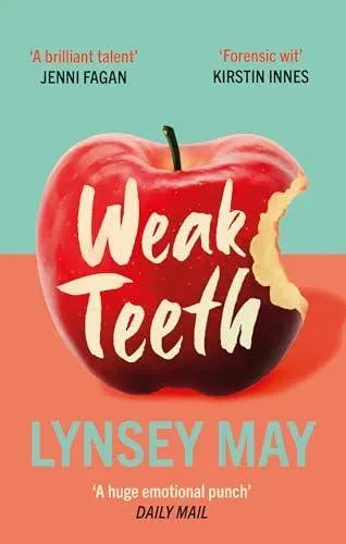 Weak Teeth