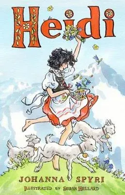 Heidi: Lessons at Home and Abroad