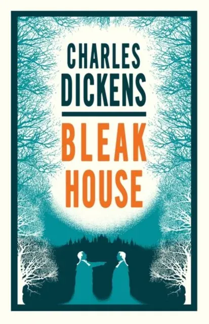 Bleak House : Annotated Edition (Alma Classics Evergreens)