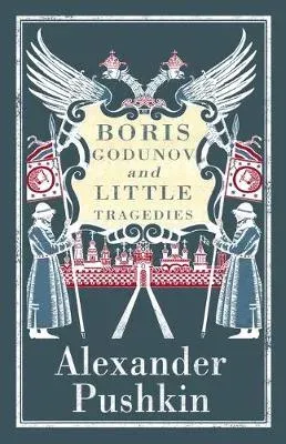 Boris Godunov and Little Tragedies