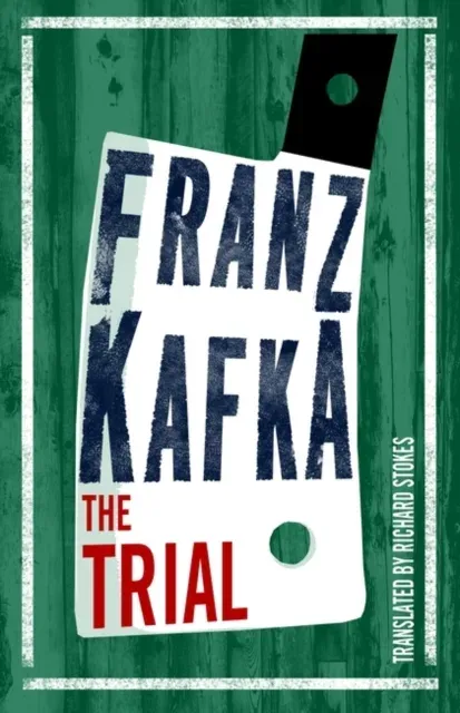 The Trial : Newly translated and Annotated