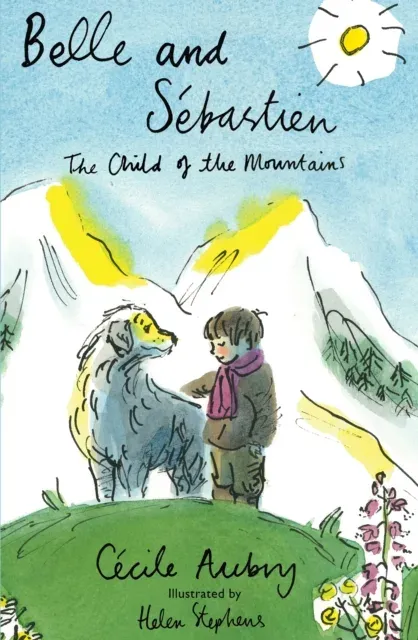 Belle & Sébastien : The Child of the Mountains