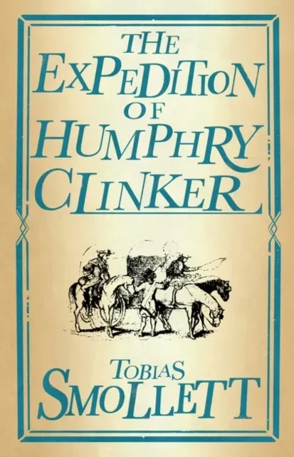 The Expedition of Humphry Clinker : Annotated Edition (Alma Classics Evergreens)
