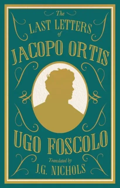 Last Letters of Jacopo Ortis