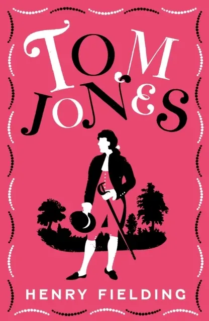 Tom Jones : FULLY ANNOTATED EDITION (OVER 750 NOTES)