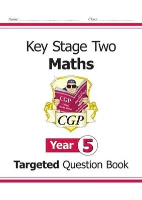 KS2 Maths Year 5 Targeted Question Book