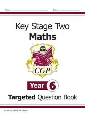 KS2 Maths Year 6 Targeted Question Book