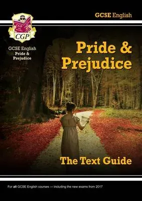 GCSE English Text Guide - Pride and Prejudice includes Online Edition & Quizzes
