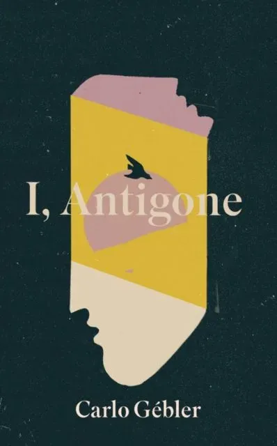 I, Antigone