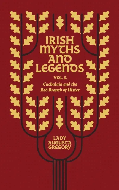 Irish Myths and Legends Vol 2