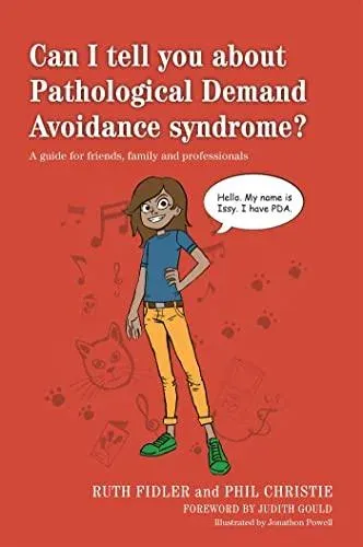 Can I tell you about Pathological Demand Avoidance syndrome?