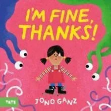 I’m Fine, Thanks!