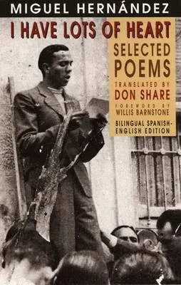 I Have Lots of Heart: Selected Poems