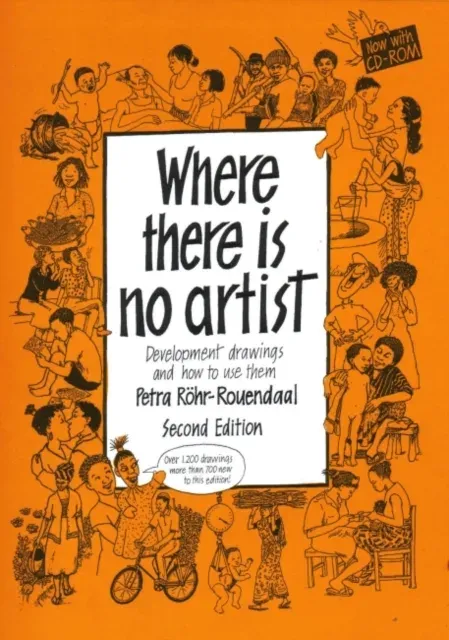 Where There is No Artist : Development Drawings and How to Use Them