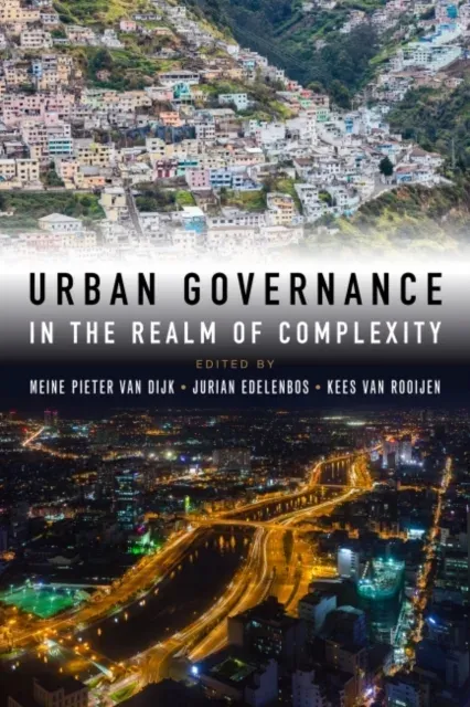 Urban Governance in the Realm of Complexity : Evidence for sustainable pathways