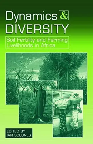 Dynamics and Diversity: Soil Fertility and Farming Livelihoods in Africa
