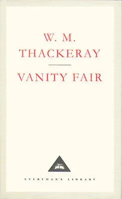 Vanity Fair : A Novel Without a Hero