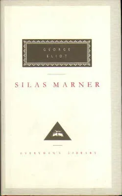 Silas Marner : The Weaver of Raveloe