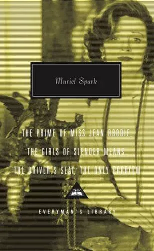 Prime of Miss Jean Brodie : Girls of Slender Means, Driver's Seat & the Only Problem