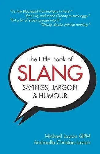 Little Book of Slang, Sayings, Jargon & Humour