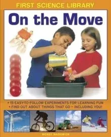 First Science Library: On the Move